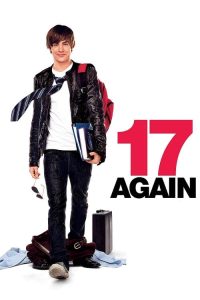 17 Again (2009) 17 ขวบอีกครั้ง…กลับมาแก้ฝันให้เป็นจริง