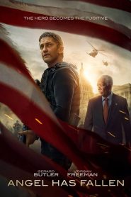 Angel Has Fallen (2019) ผ่ายุทธการ ดับแผนอหังการ์