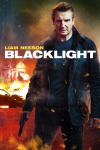 Blacklight (2022) โคตรระห่ำ ล้างบางนรก