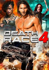 Death Race 4 Beyond Anarchy (2018) เดธ เรซ…ซิ่ง สั่ง ตาย 4