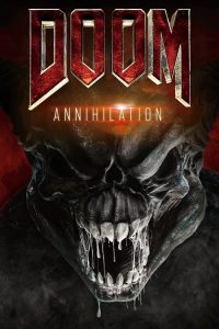 Doom Annihilation (2019) ดูม 2 สงครามอสูรกลายพันธุ์