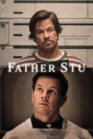 Father Stu (2022) บาทหลวงกำปั้นเหล็ก