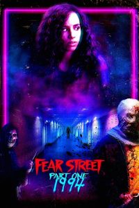 Fear Street Part 1 1994 (2021) ถนนอาถรรพ์ภาค 1 1994