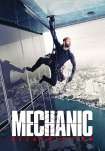 Mechanic Resurrection (2016) โคตรเพชฌฆาต แค้นข้ามโลก