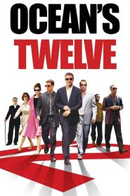 Ocean’s Twelve (2004) โอเชี่ยนส ทเวลฟ์ 12 มงกุฏ ปล้นสุดโลก