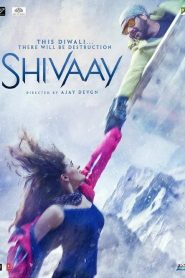 Shivaay (2016) ไต่ระห่ำล่าเดนนรก