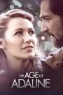 The Age of Adaline (2015) อดาไลน์ หยุดเวลา รอปาฏิหาริย์รัก