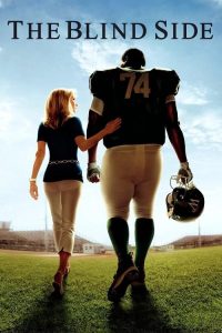 The Blind Side (2009) แม่ผู้นี้มีแต่รักแท้