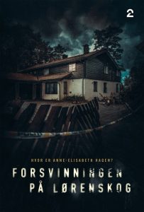 The Lorenskog Disappearance (2021) 31 ตุลาคม 2018 วันที่สาบสูญ